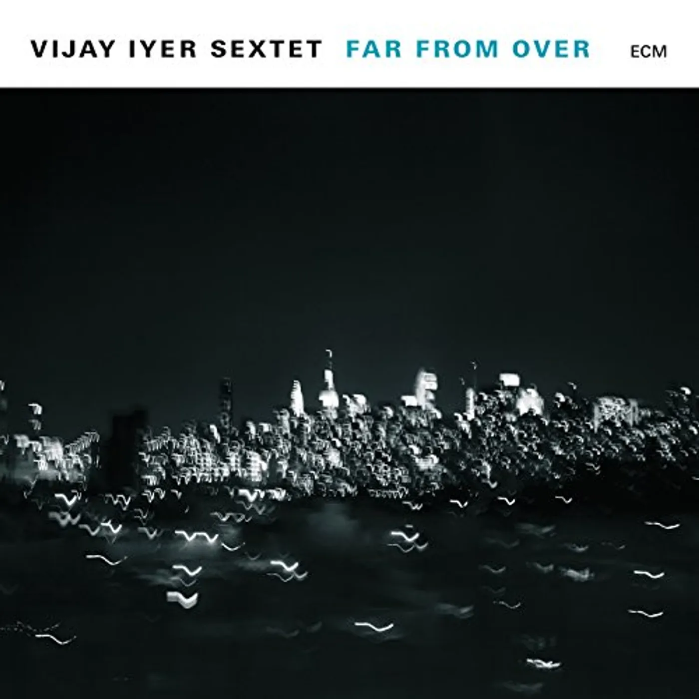Vijay Iyer Far From Over Vinyl Record
