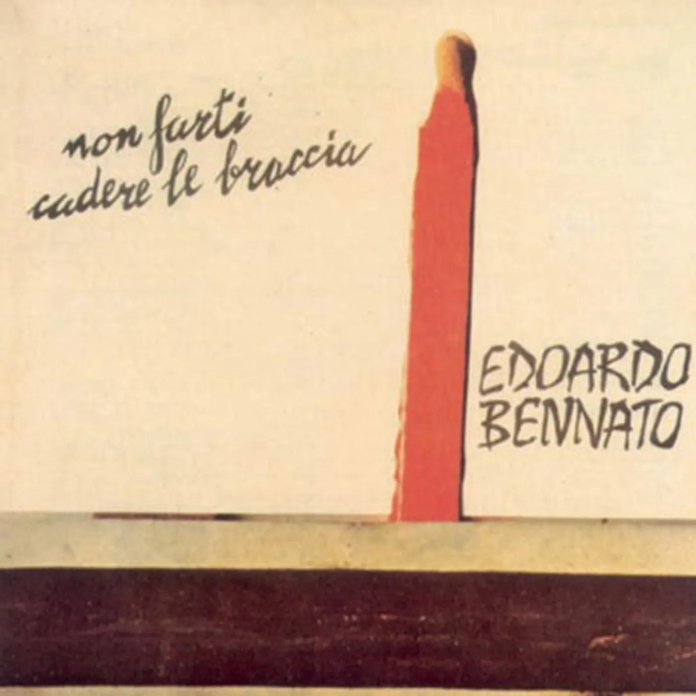 Edoardo Bennato Non Farti Cadere Le Braccia Vinyl Record