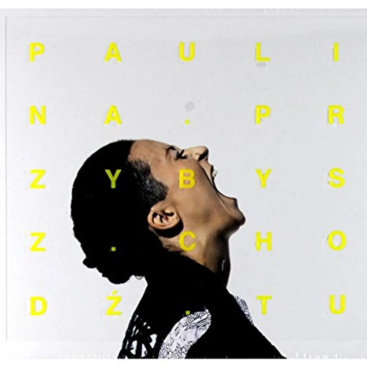 Paulina Przybysz CHODZ TU CD