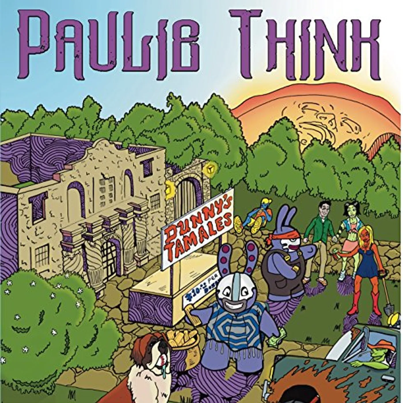 Paulie Think Dunny's Tamales Vinyl Record