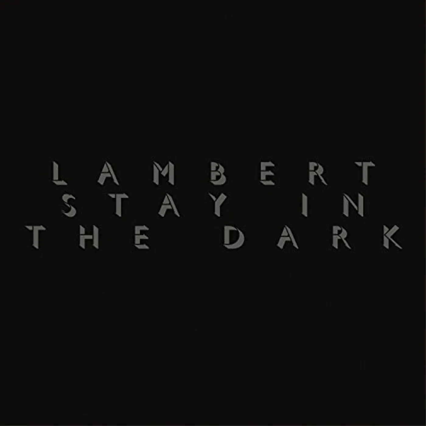 Lambert STAY IN THE DARK CD