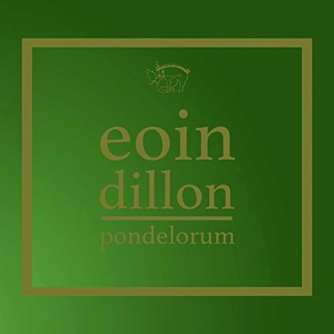 Eoin Dillon PONDELORUM CD