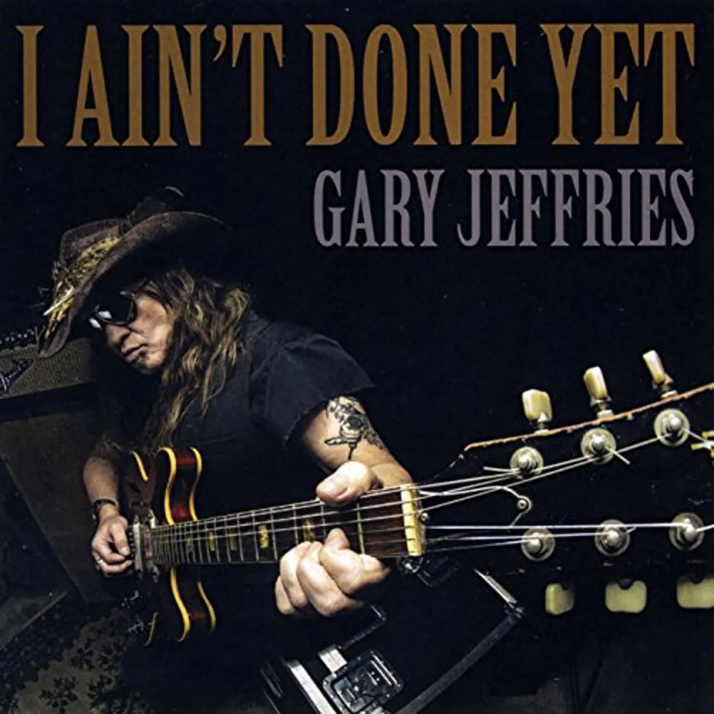 Gary Jeffries I AIN'T DONE YET CD