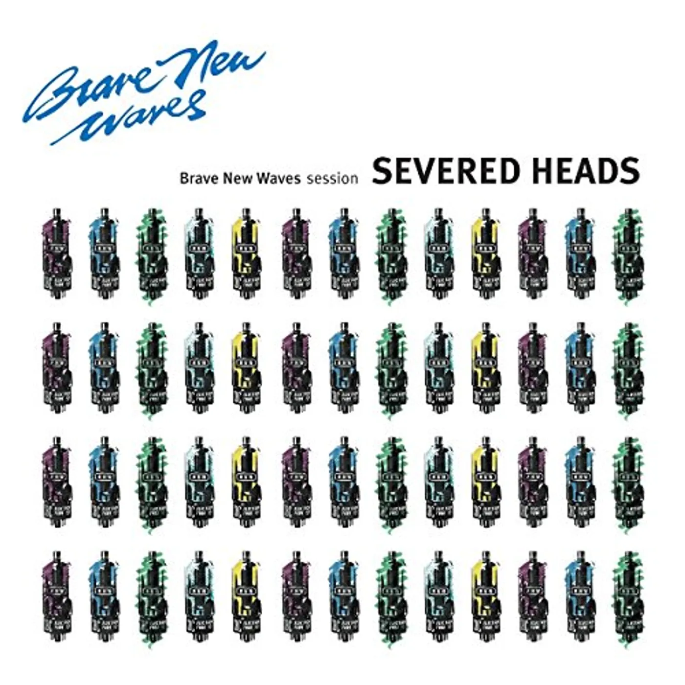 Severed Heads Brave New Waves Session Vinyl Record