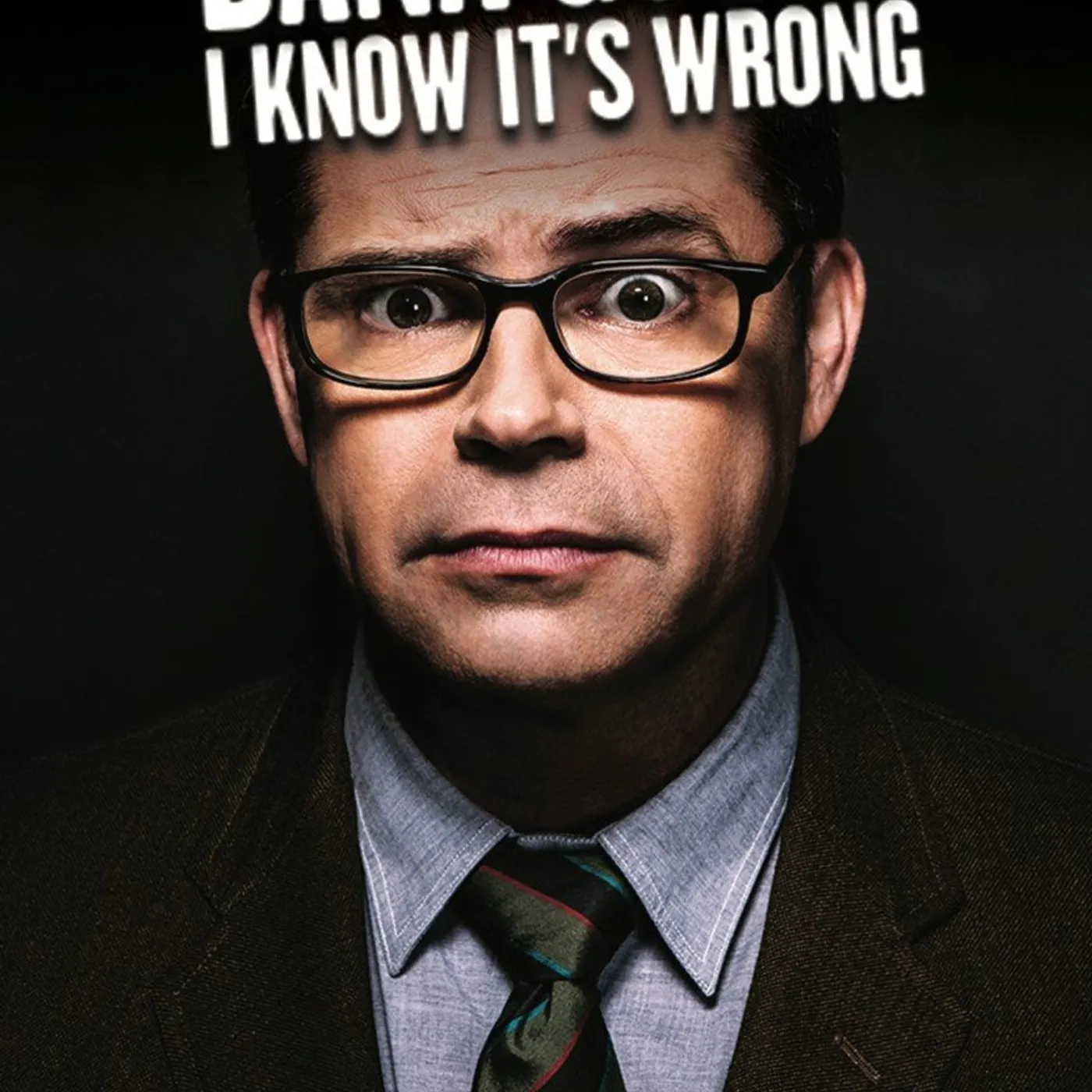 Dana Gould I KNOW IT'S WRONG DVD