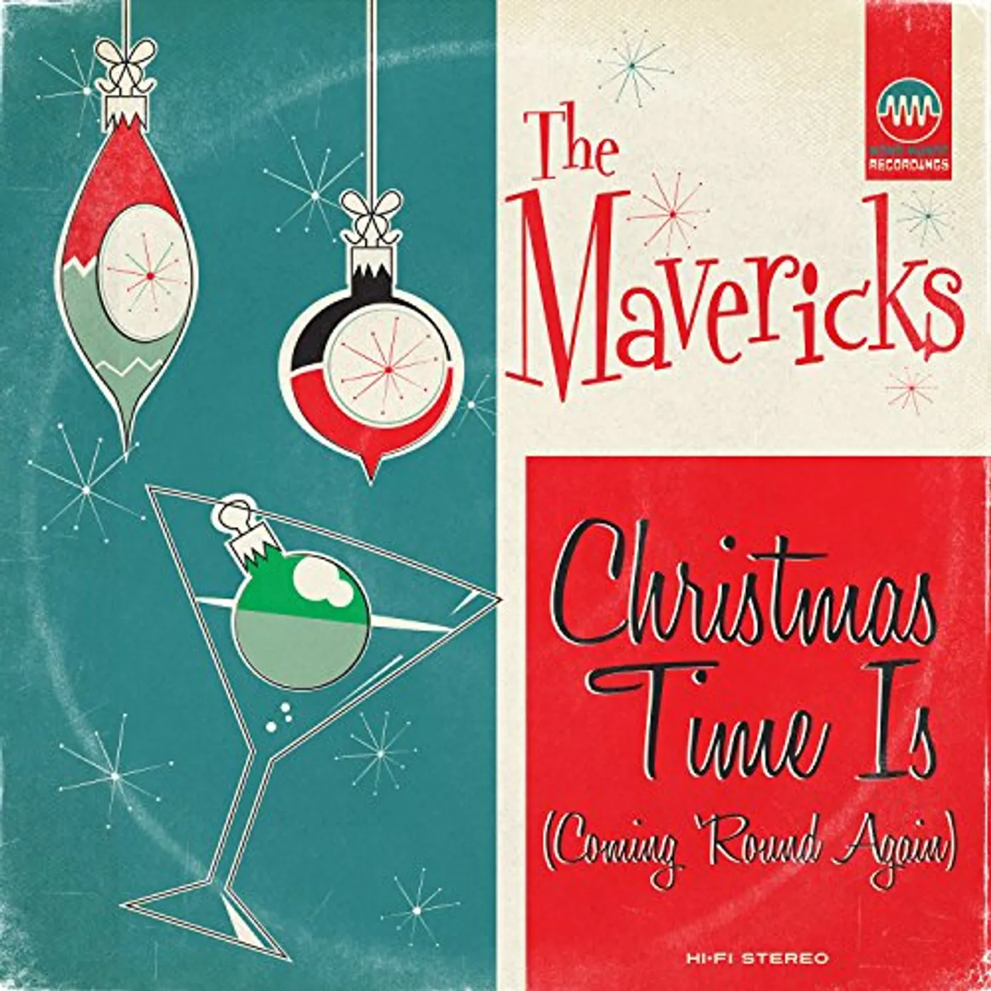Mavericks CHRISTMAS TIME IS (COMING 'ROUND AGAIN) Vinyl Record
