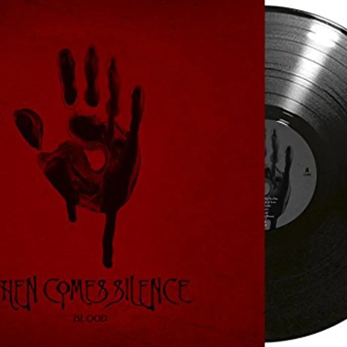 Then Comes Silence Blood Vinyl Record