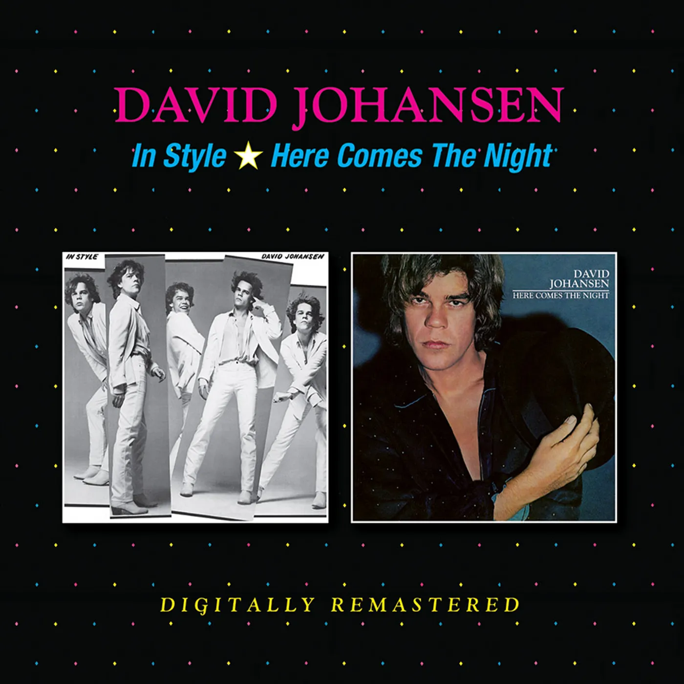 David Johansen IN STYLE / HERE COMES THE NIGHT CD