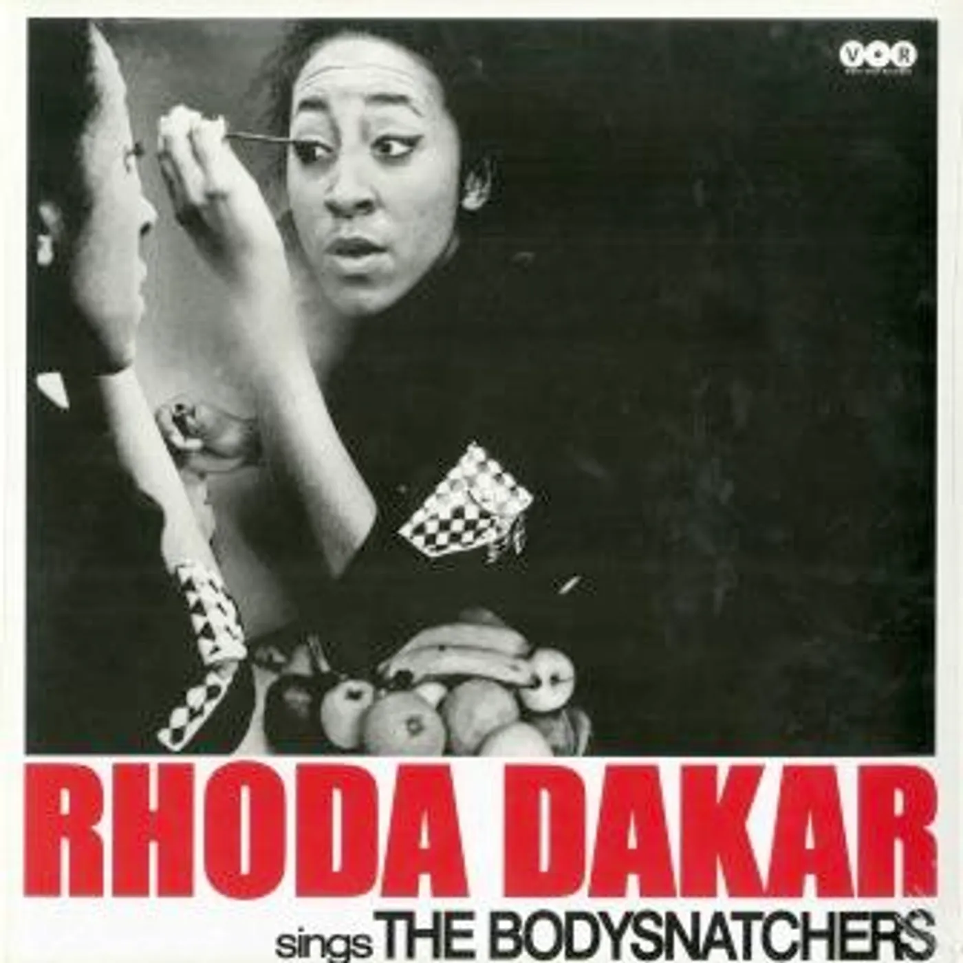 RHODA DAKAR SINGS THE BODYSNATCHERS Vinyl Record