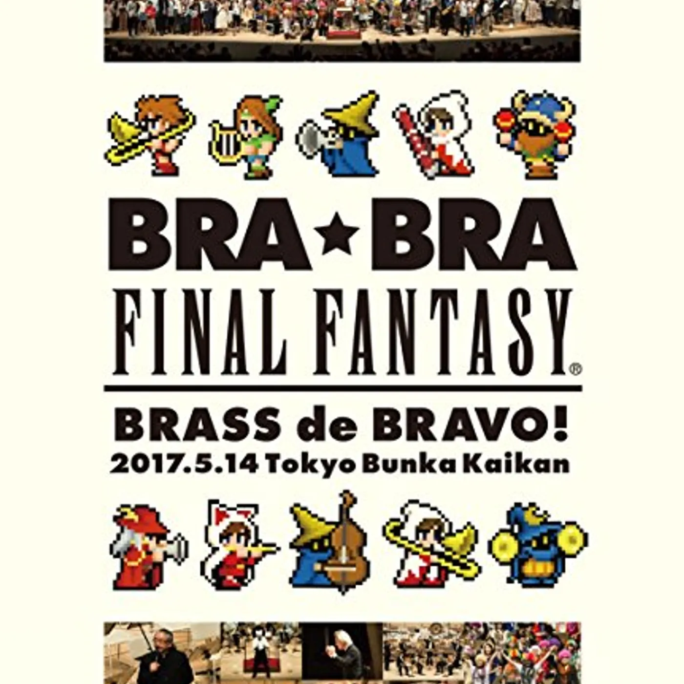 BRA BRA FINAL FANTASY BRASS DE BRAVO 2017 WITH Blu-ray