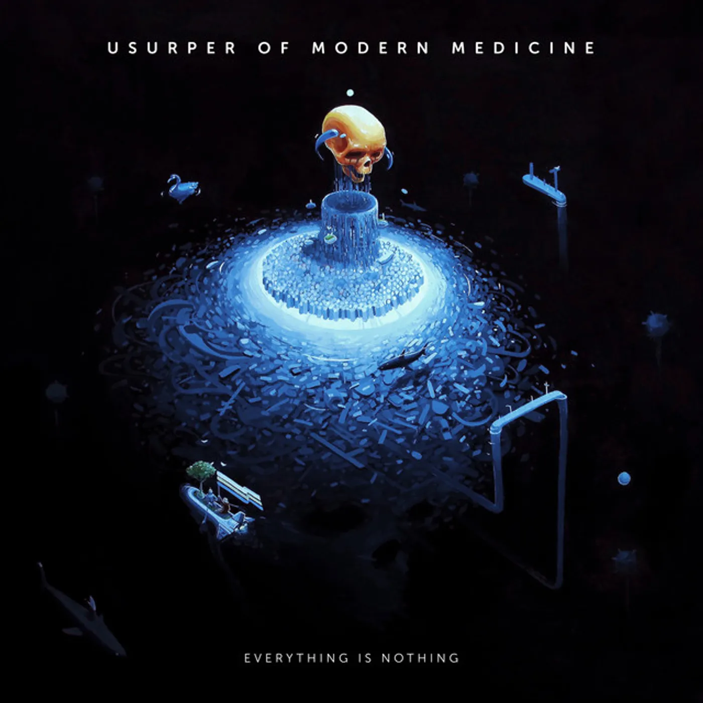 Usurper of Modern Medicine Everything Is Nothing Vinyl Record