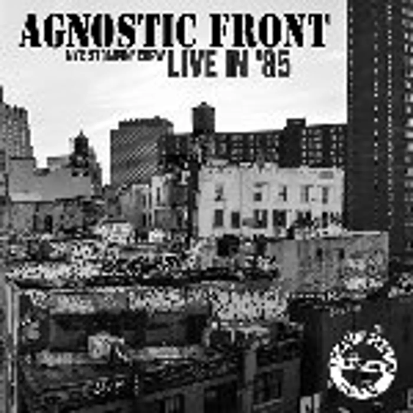 Agnostic Front LIVE IN 85: NYC STOMPIN CREW Vinyl Record