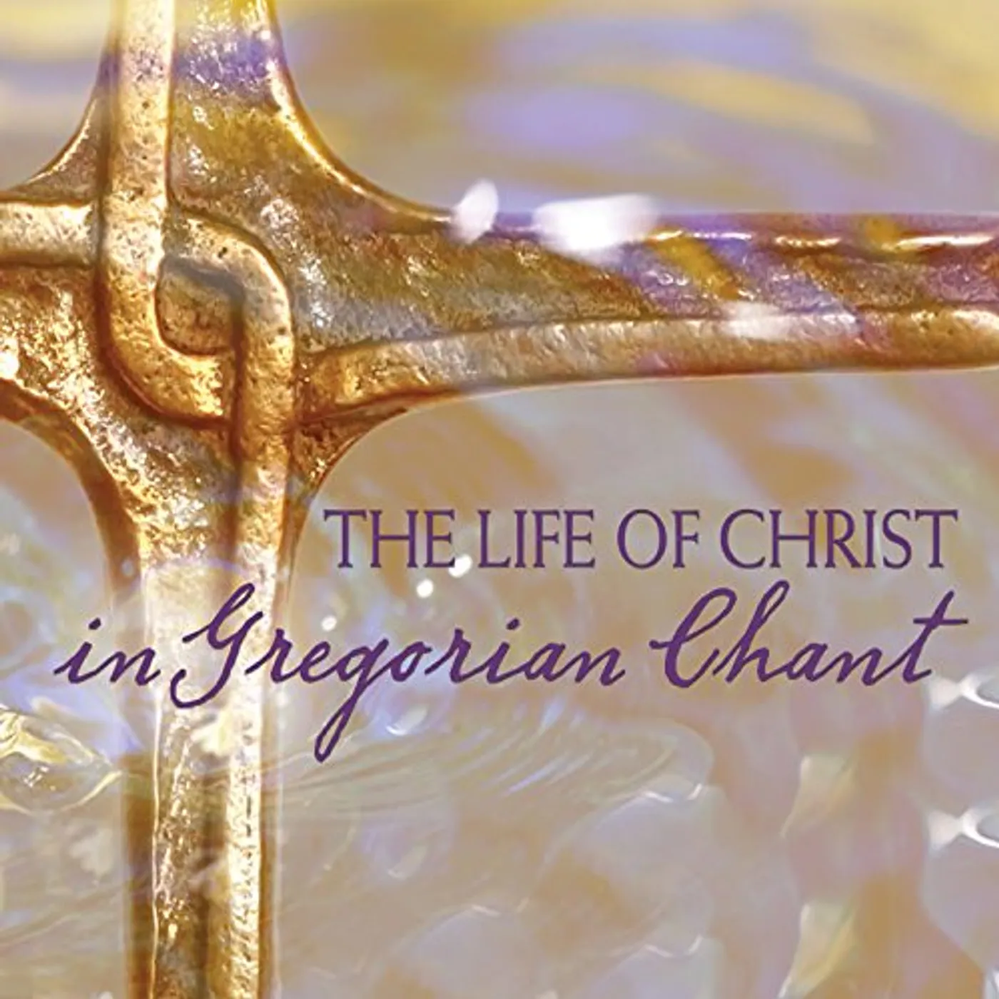 LIFE OF CHRIST IN GREGORIAN CHANT CD