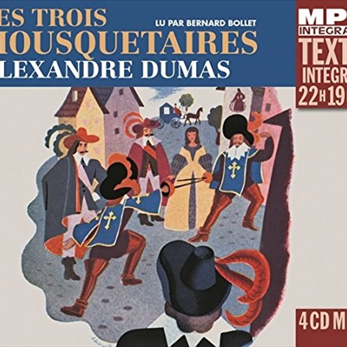 Alexandre Dumas LES TROIS MOUSQUETAIRES / LU PAR BERNARD BOLLET CD