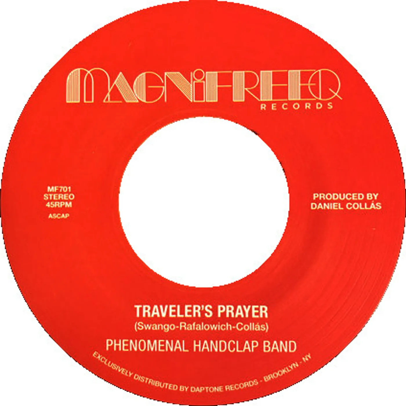 The Phenomenal Handclap Band TRAVELER'S PRAYER / STEPPED INTO THE LIGHT Vinyl Record