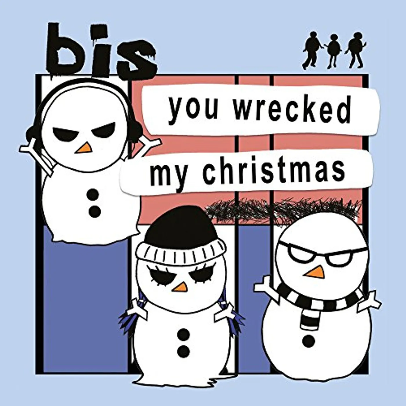 bis YOU WRECKED MY CHRISTMAS / I WAS BORN ON CHRISTMAS Vinyl Record