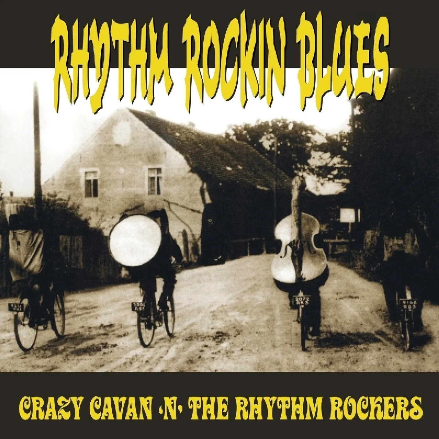 Crazy Cavan & The Rhythm Rockers RHYTHM ROCKIN BLUES Vinyl Record