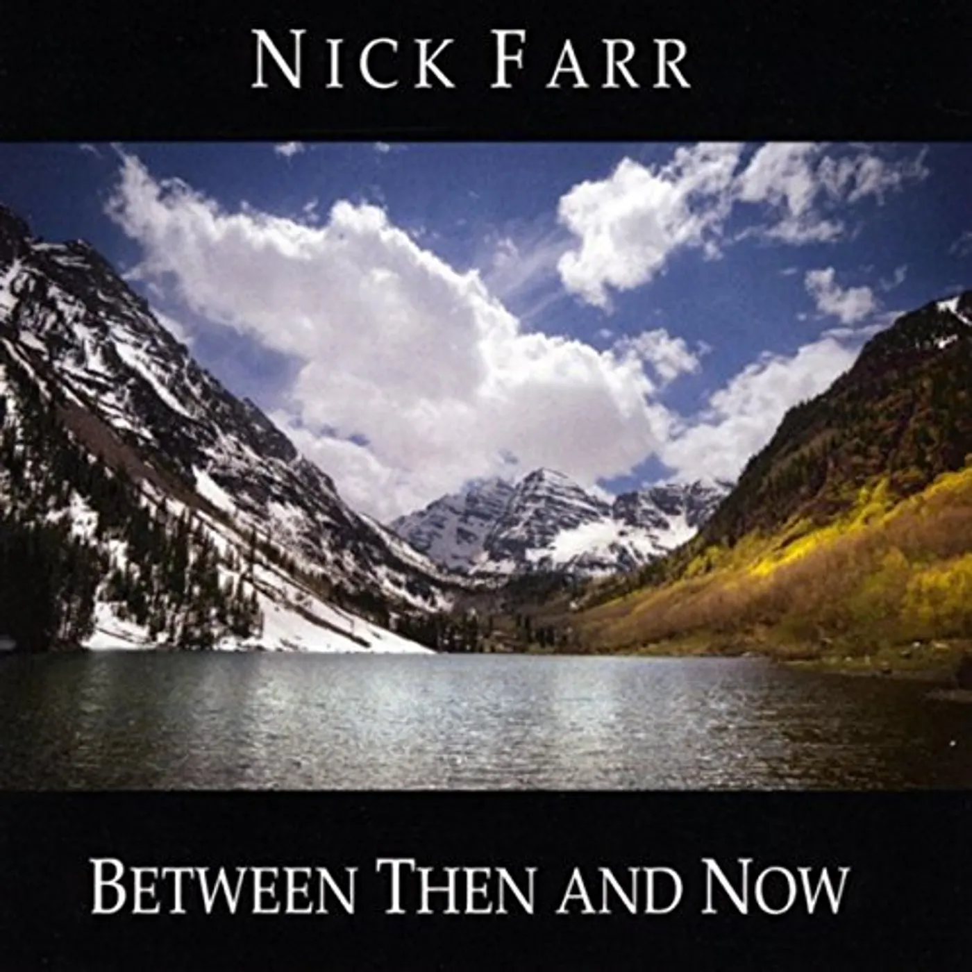 Nick Farr BETWEEN THEN AND NOW CD