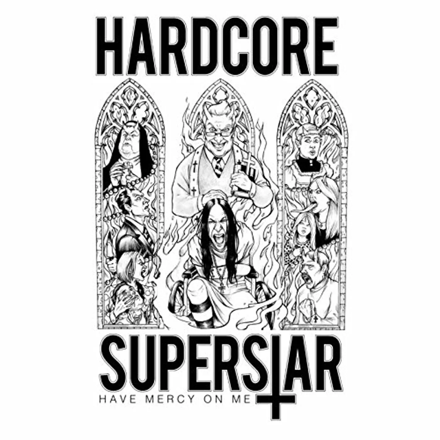 Hardcore Superstar Have Mercy on Me Vinyl Record