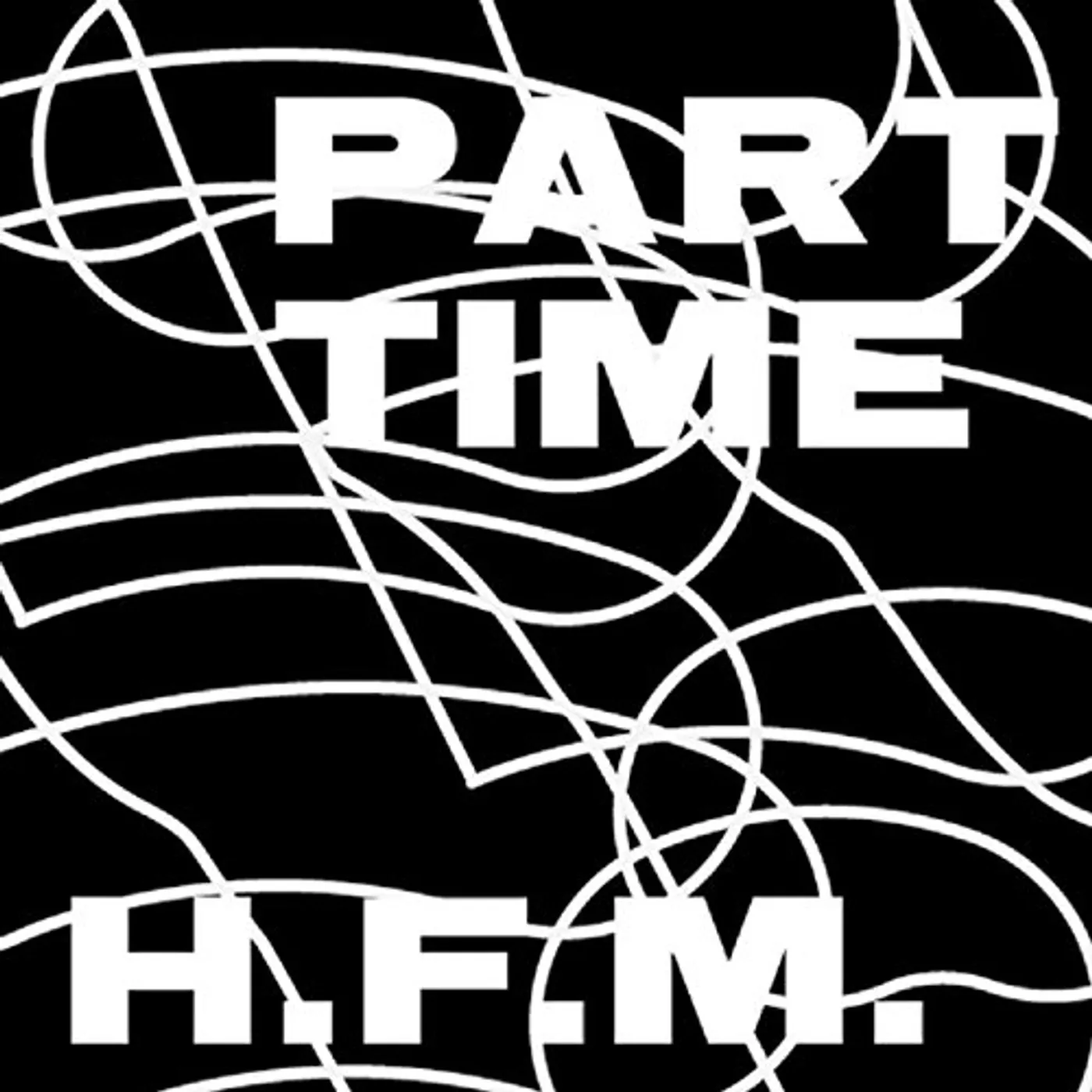 Part Time H.F.M. Vinyl Record