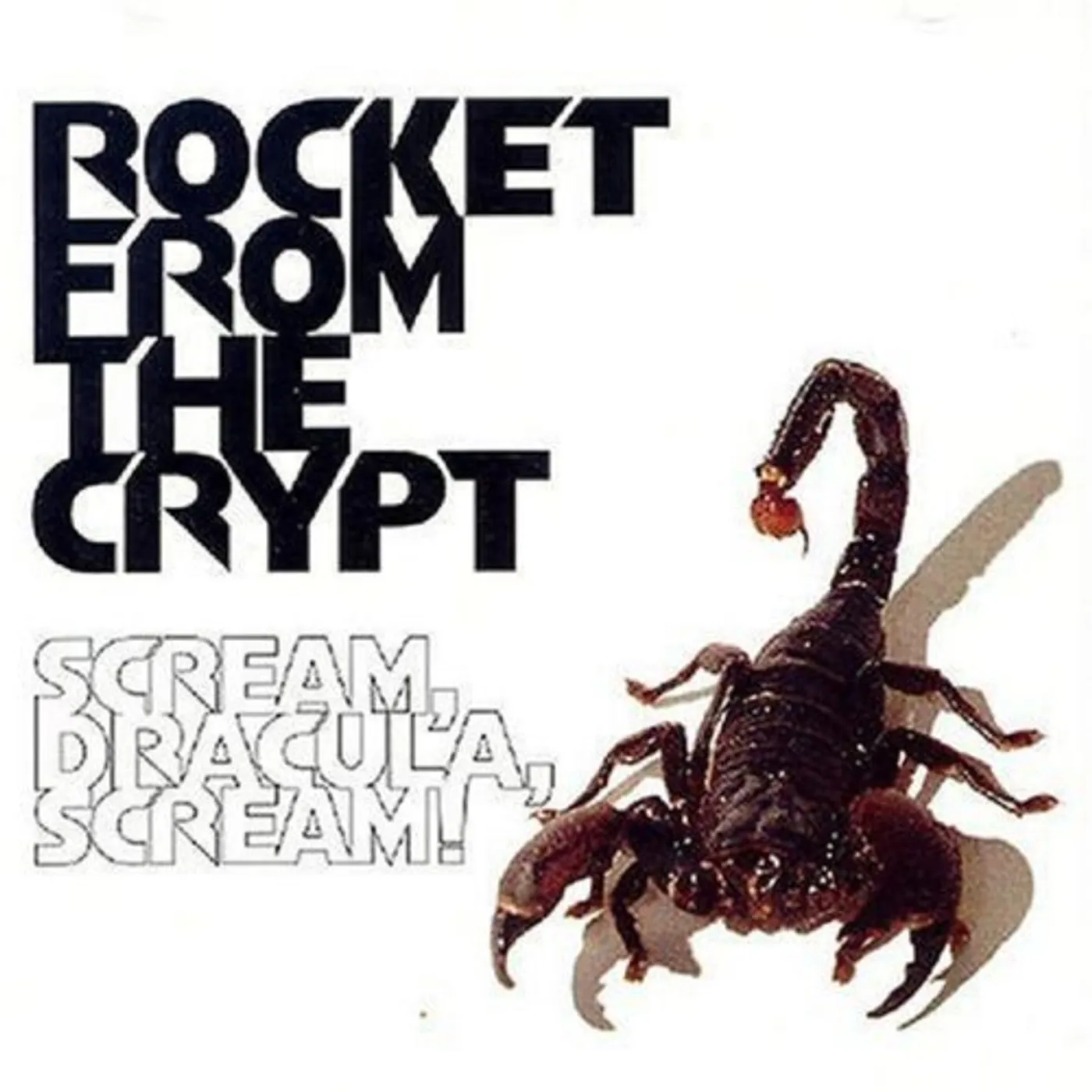 Rocket From The Crypt Scream Dracula Scream Vinyl Record