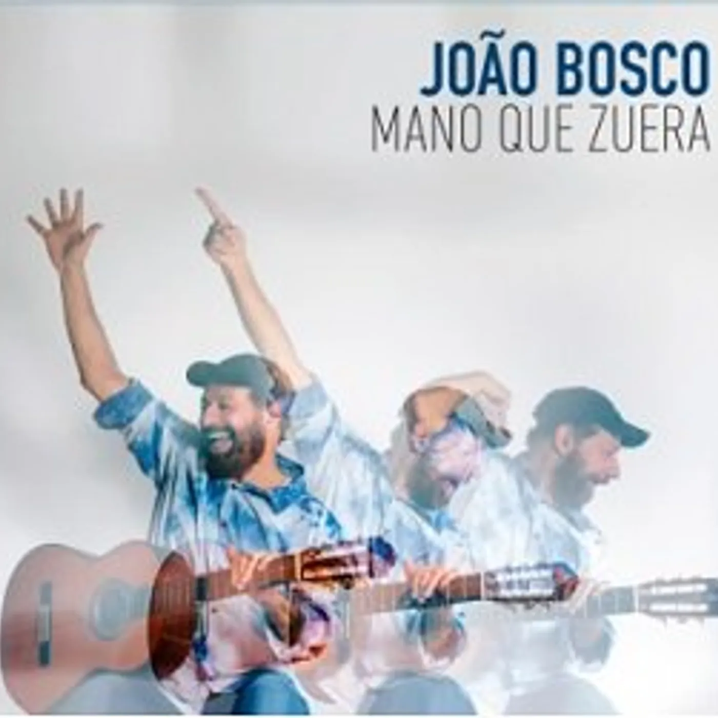 João Bosco MANO QUE ZUERA CD