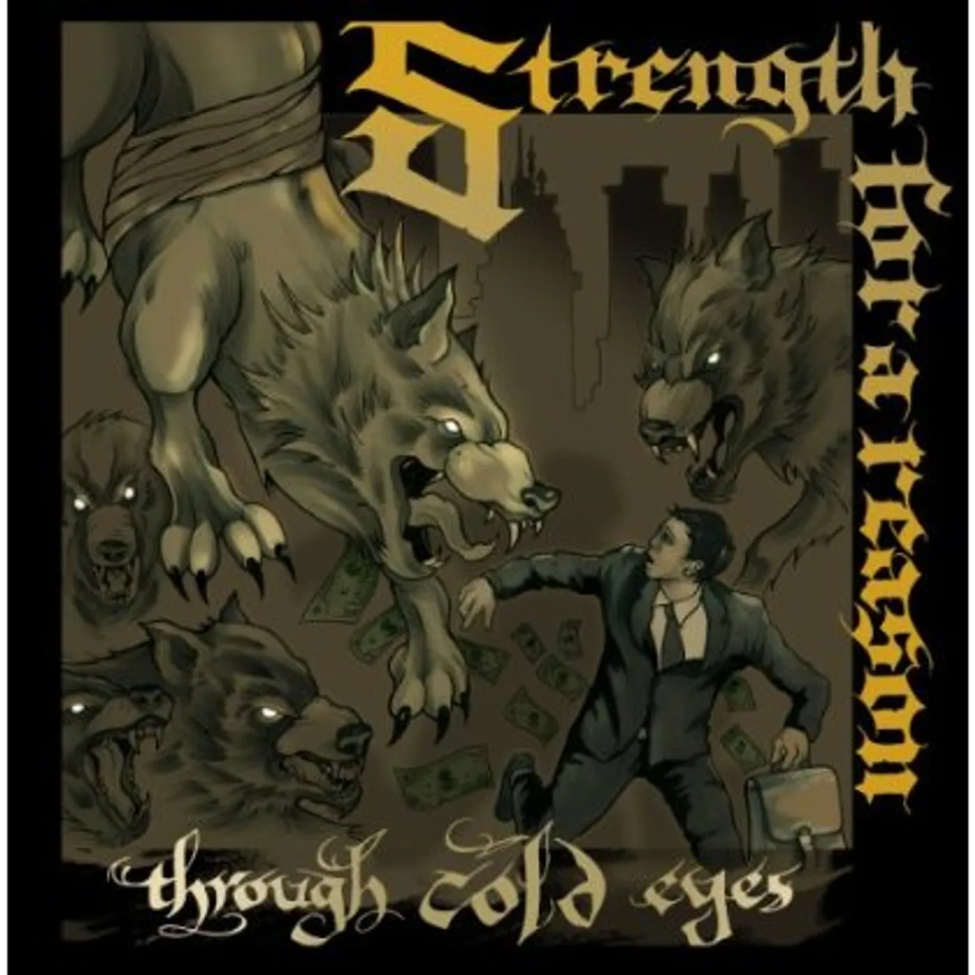 Strength For A Reason THROUGH COLD EYES CD