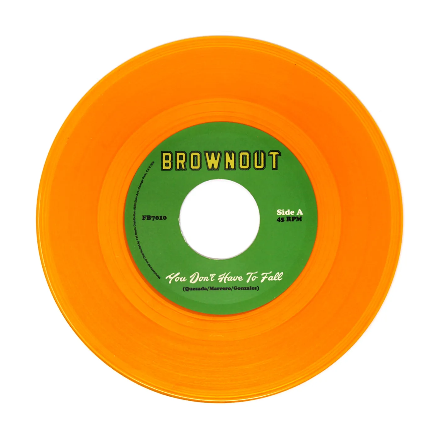 Brownout YOU DON'T HAVE TO FALL / SUPER BRIGHT Vinyl Record