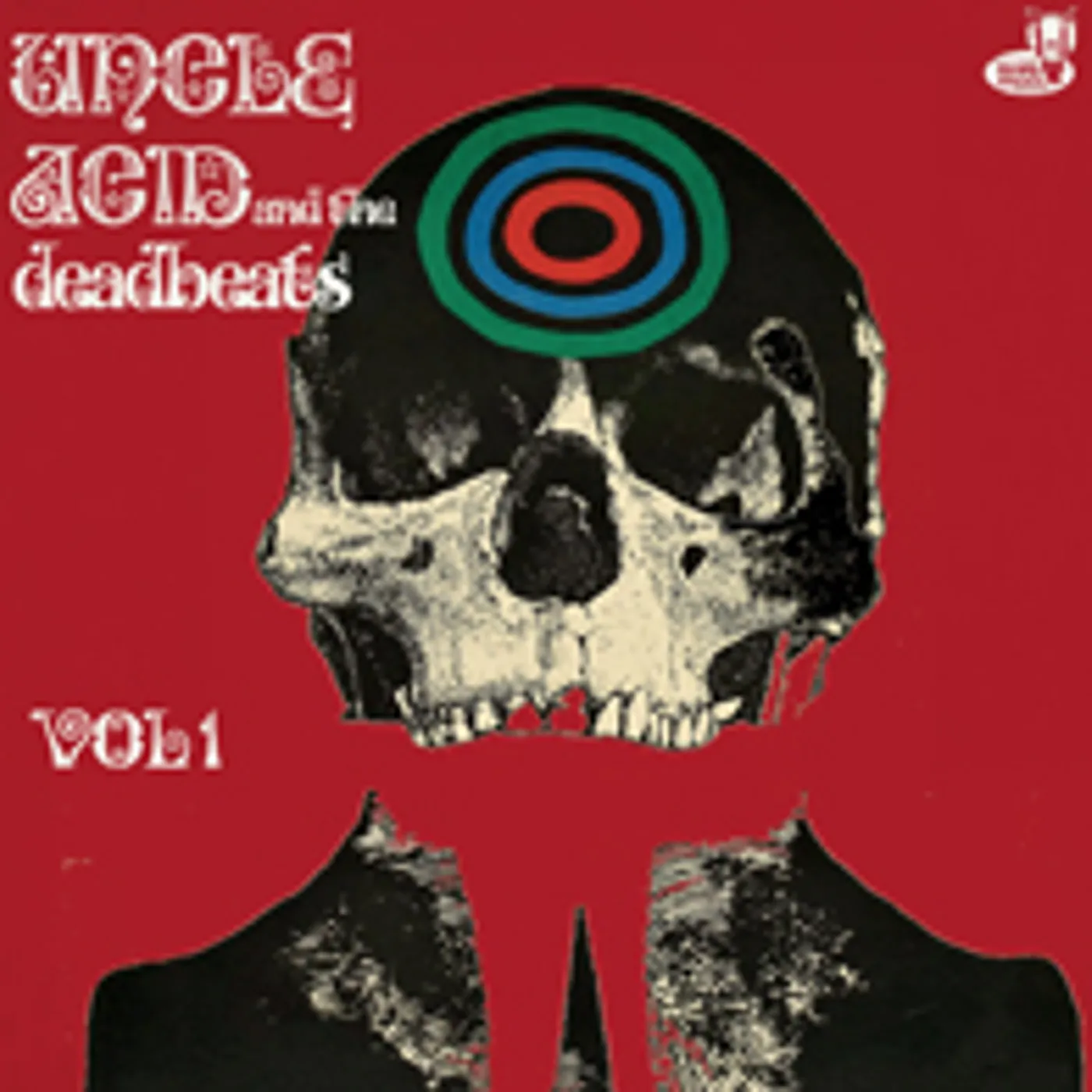 UNCLE ACID & THE DEADBEATS VOL 1 Vinyl Record