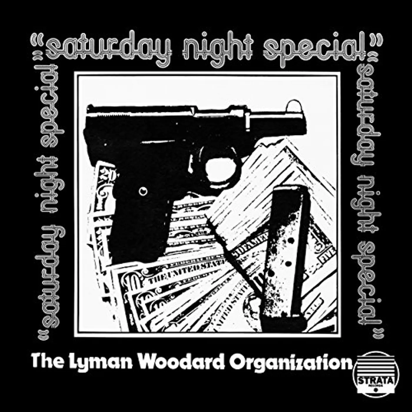 The Lyman Woodard Organization SATURDAY NIGHT SPECIAL CD