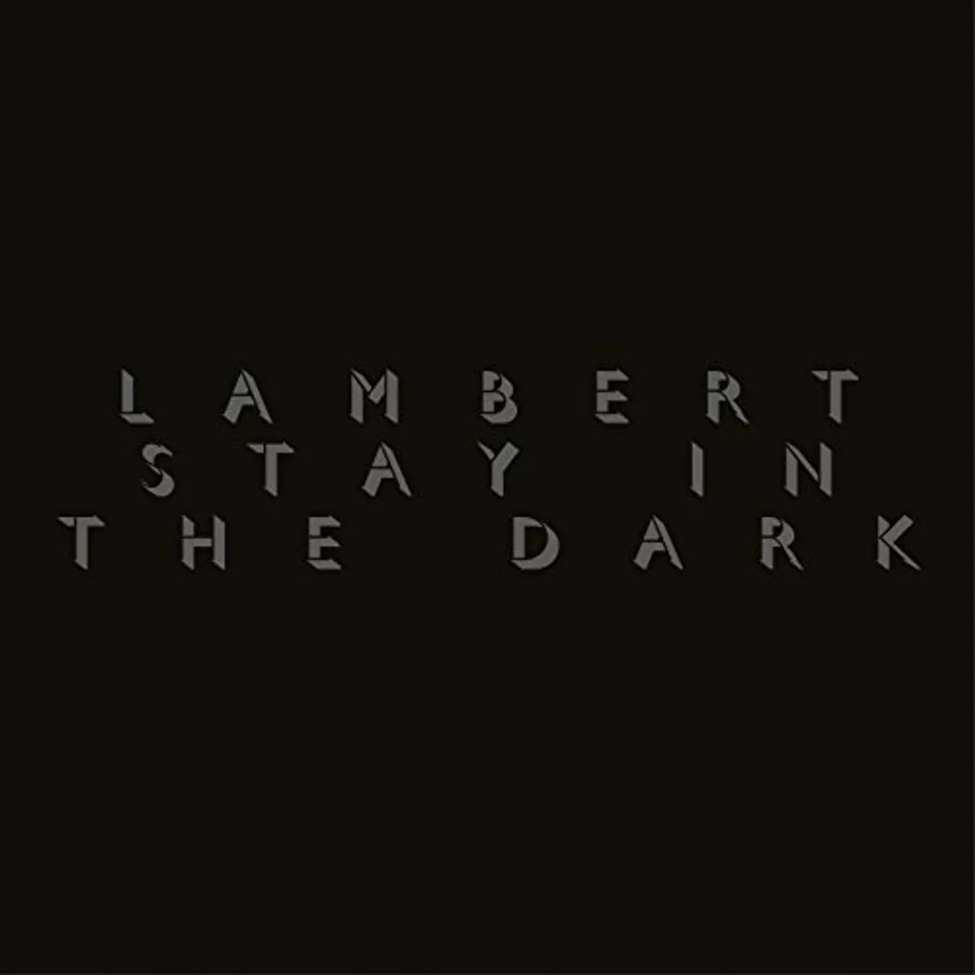 Lambert Stay In The Dark Vinyl Record