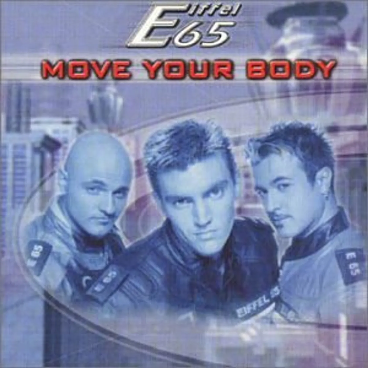 Eiffel 65 MOVE YOR BODY Vinyl Record