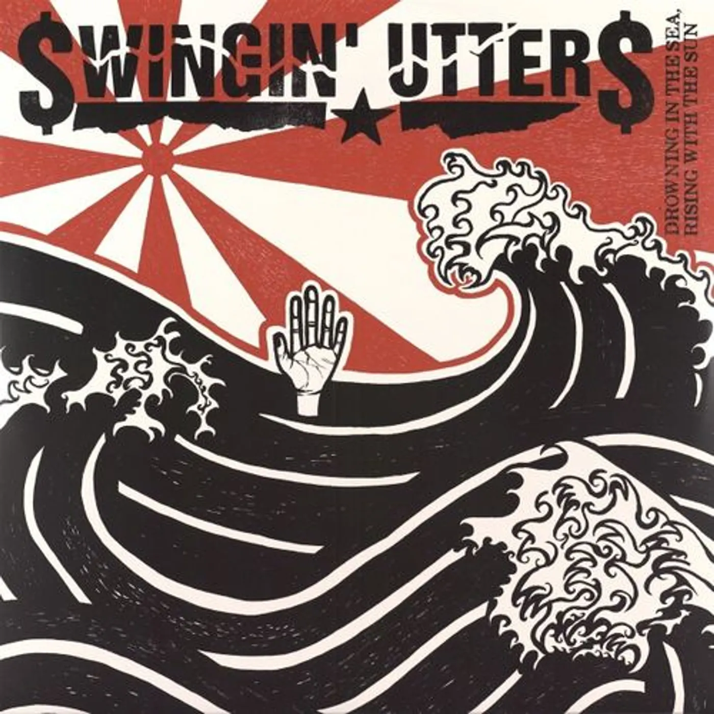 Swingin' Utters DROWNING IN THE SEA RISING WITH THE SUN Vinyl Record