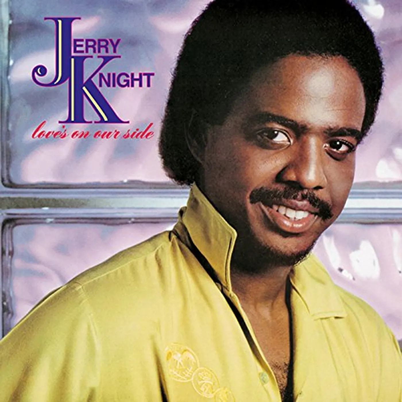Jerry Knight LOVE'S ON OUR SIDE CD