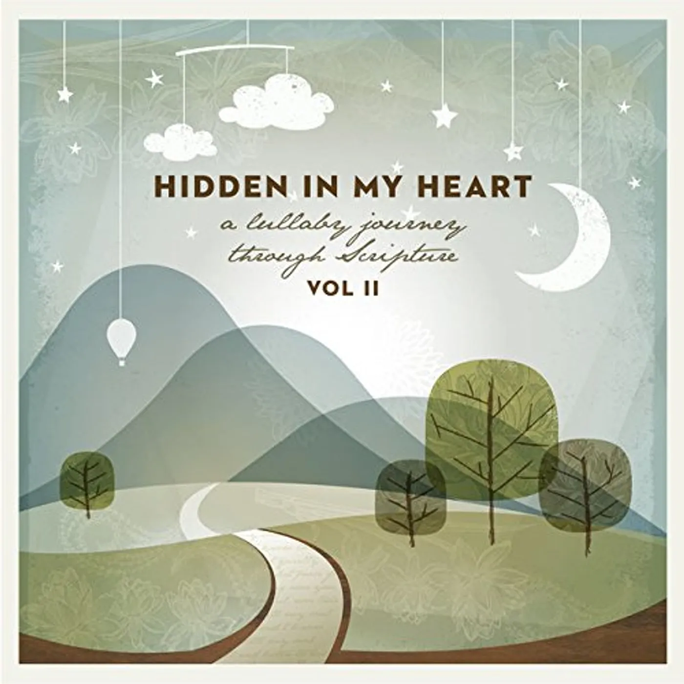 Scripture Lullabies HIDDEN IN MY HEART 2 (LULLABY JOURNEY THROUGH) CD