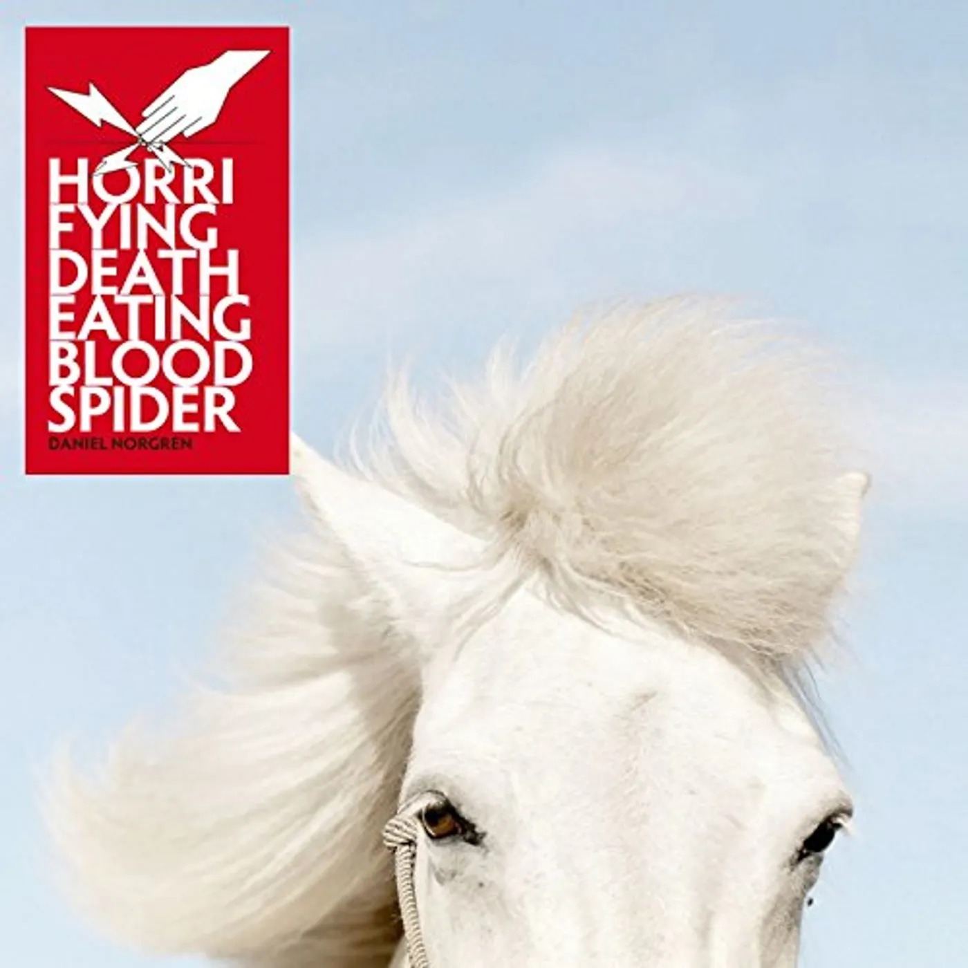 Daniel Norgren HORRIFYING DEATHEATING BLOODSPIDER CD