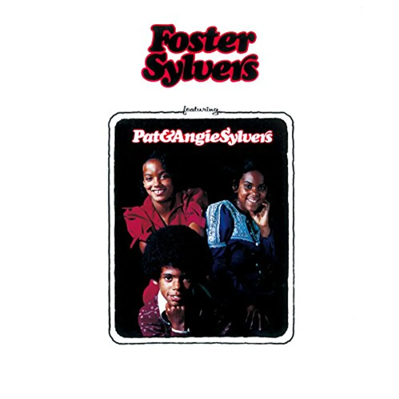 FOSTER SYLVERS FEATURING PAT & ANGIE CD