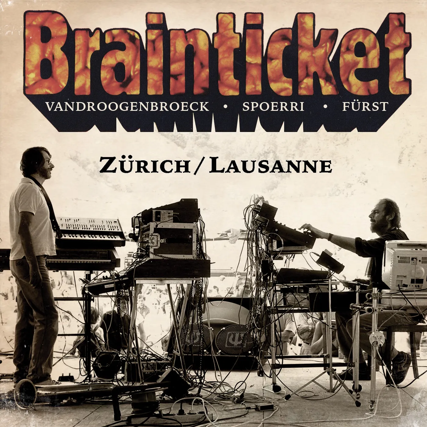 Brainticket ZURICH / LAUSANNE CD