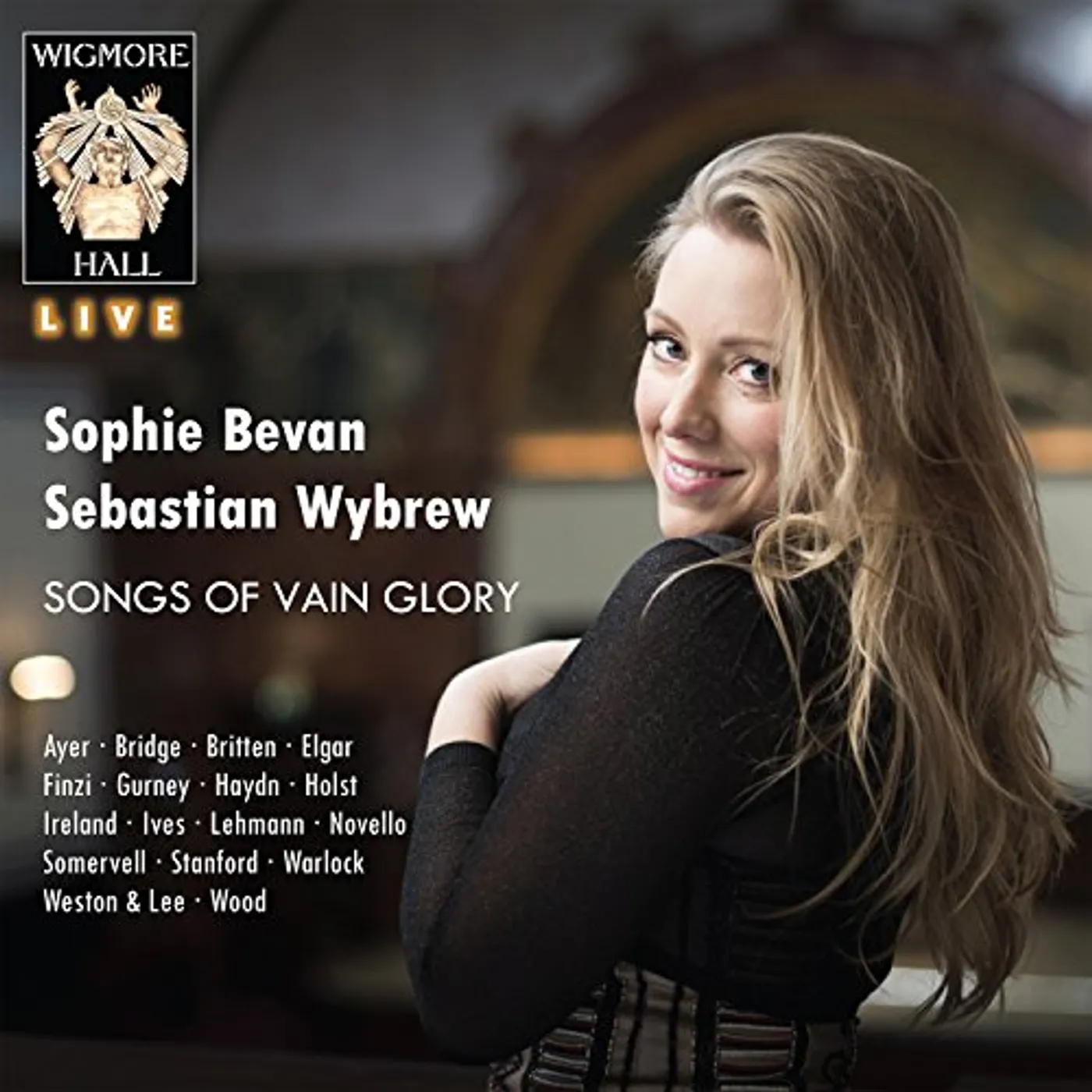 Sophie Bevan SONGS OF VAIN GLORY CD
