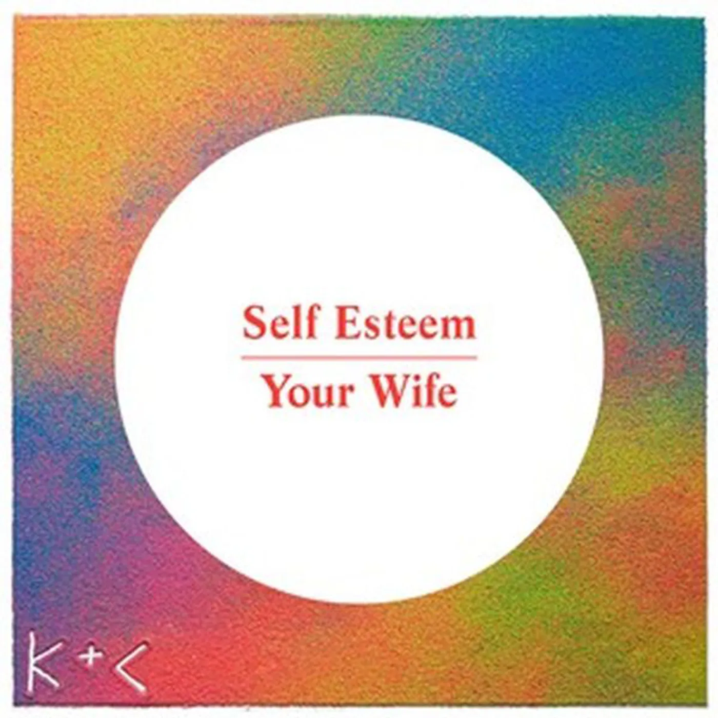 Self Esteem Your Wife Vinyl Record