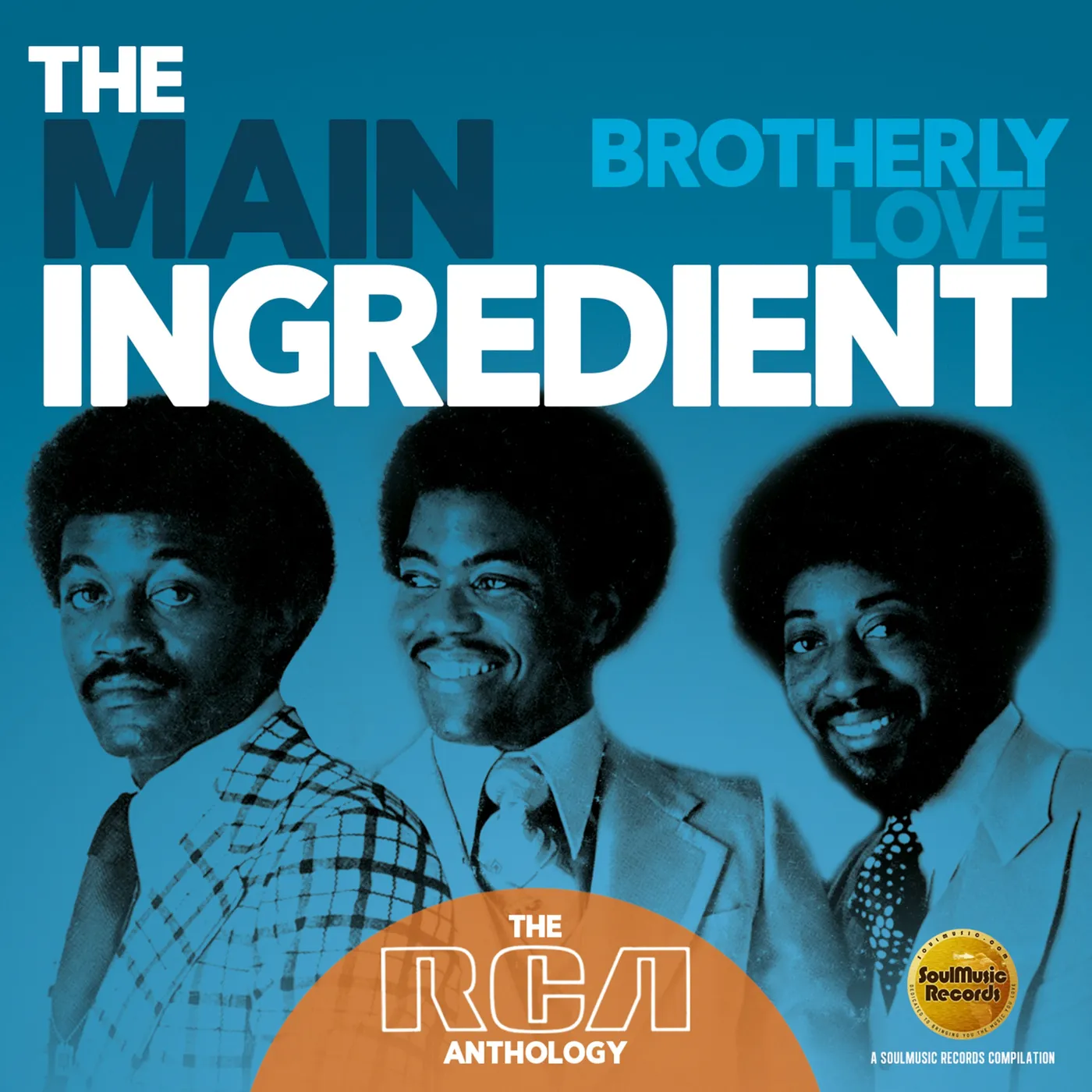 The Main Ingredient BROTHERLY LOVE: RCA ANTHOLOGY CD