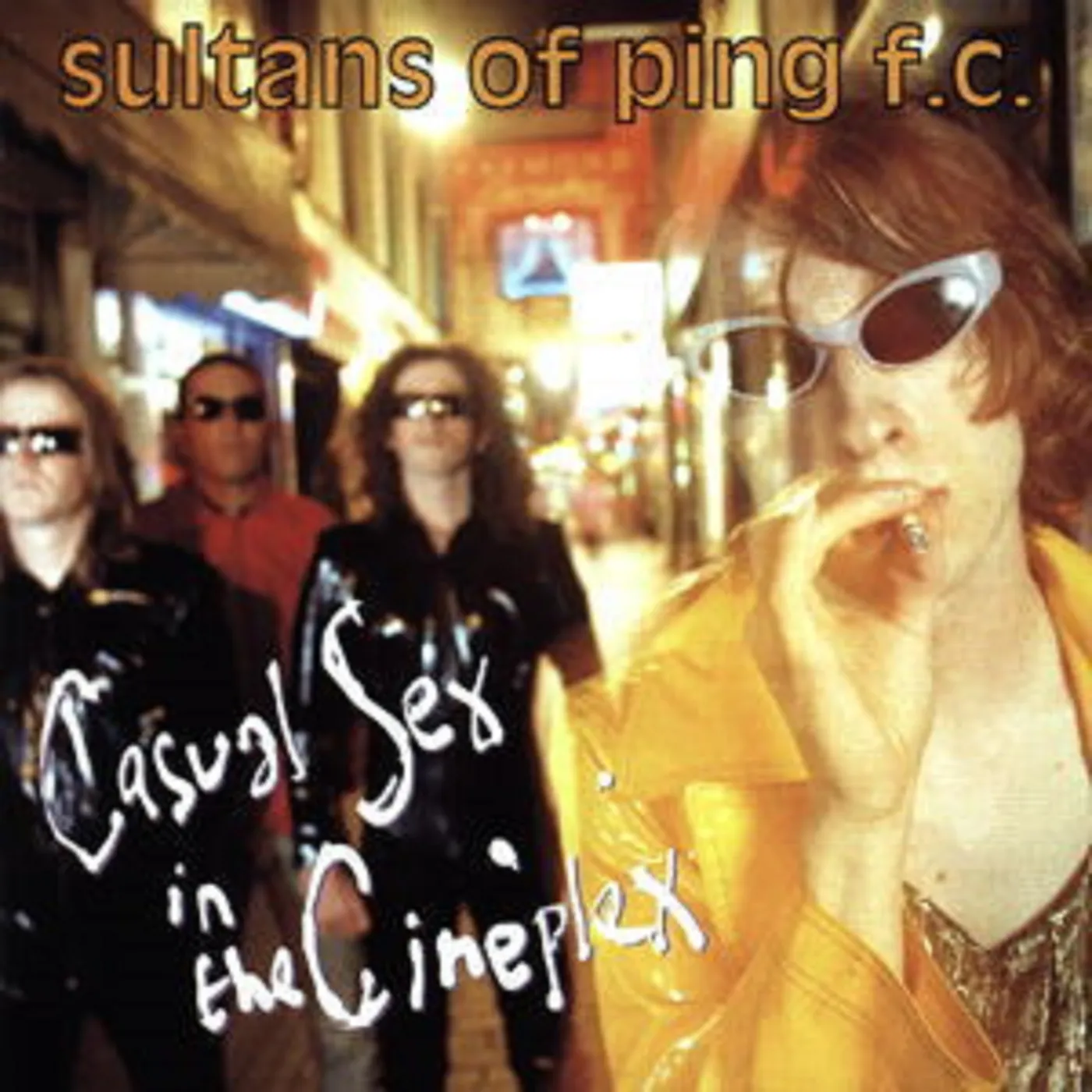 Sultans Of Ping F.C. CASUAL SEX IN THE CINEPLEX CD