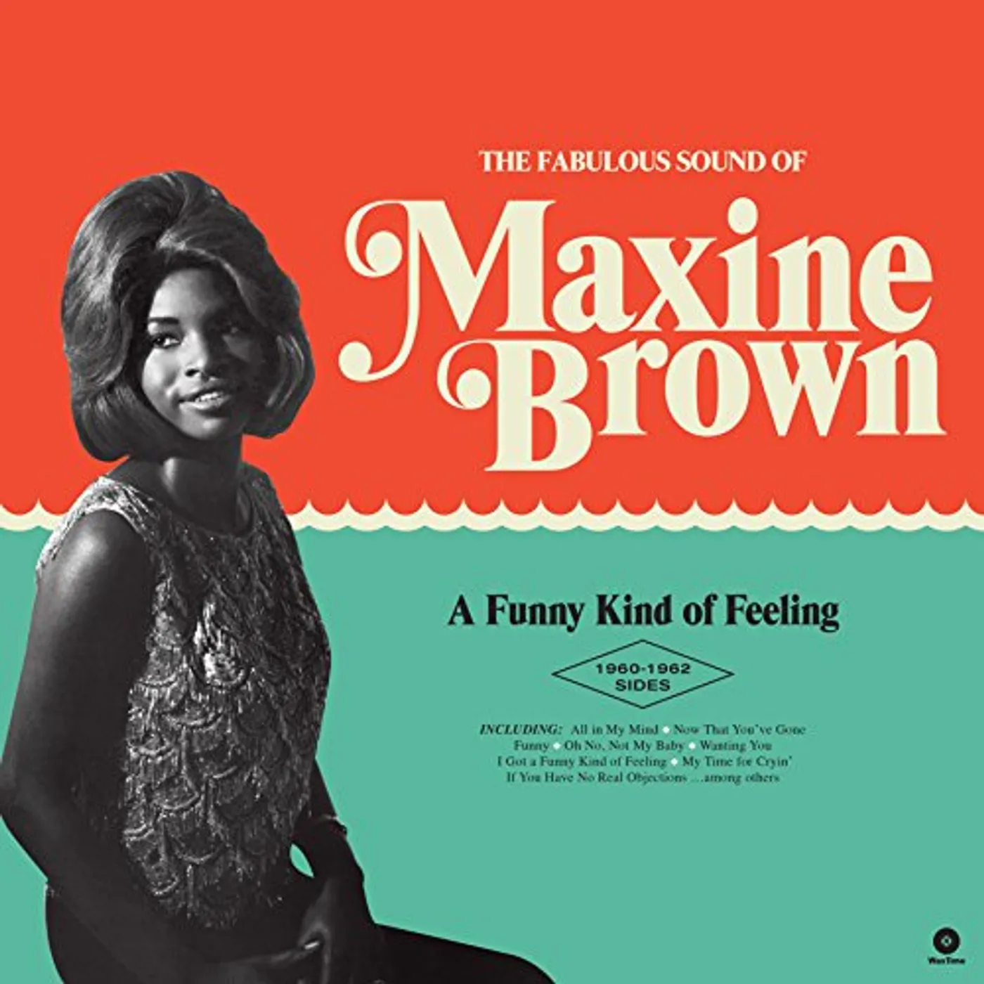Maxine Brown FUNNY KIND OF FEELING: THE 1960-1962 SIDES Vinyl Record - 180 Gram Pressing