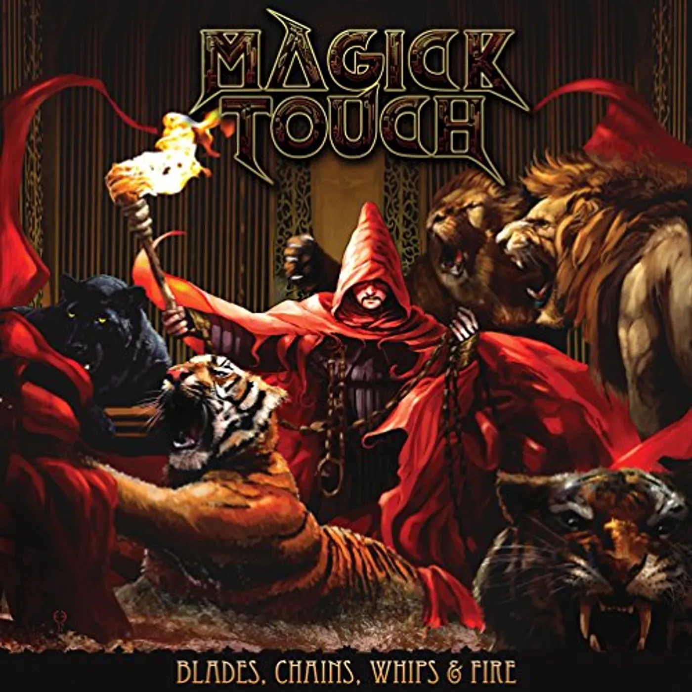 Magick Touch BLADES WHIPS CHAINS & FIRE Vinyl Record