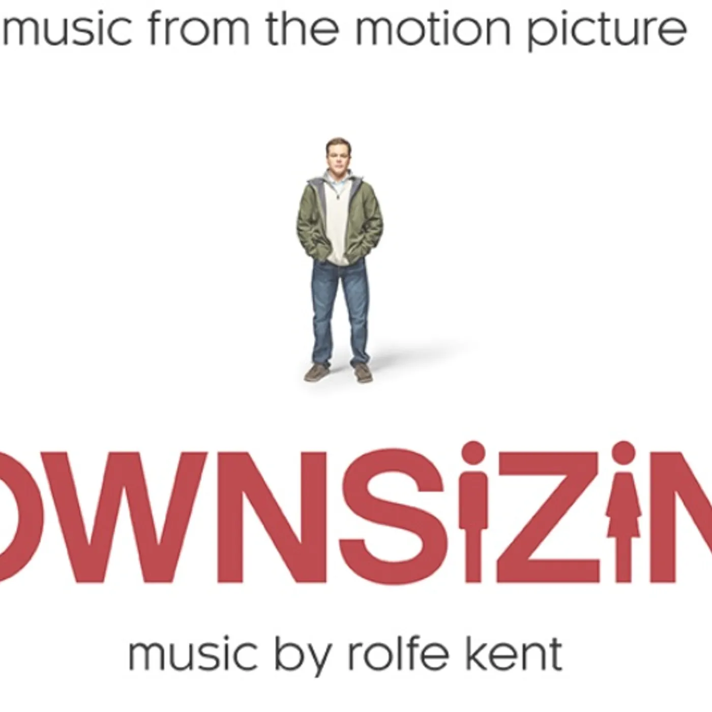 Rolfe Kent DOWNSIZING: MUSIC FROM THE MOTION PICTURE CD