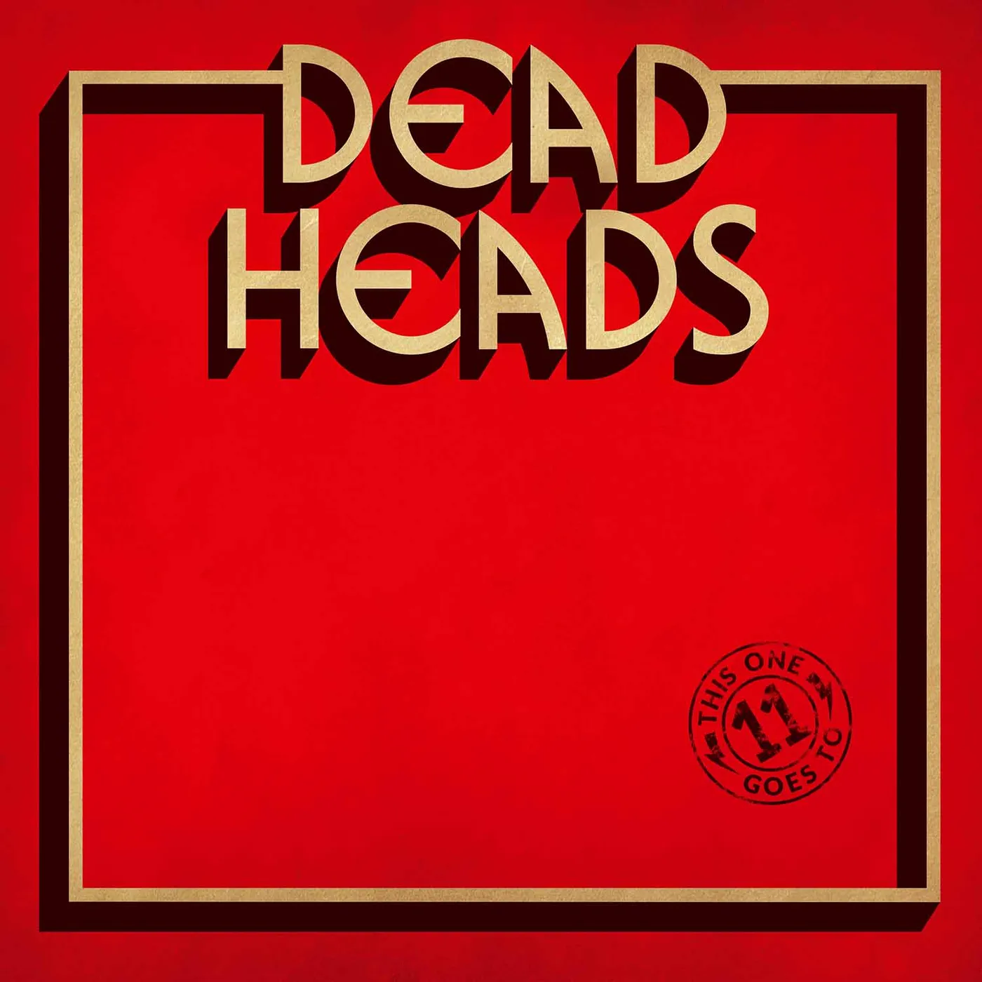 Deadheads This One Goes to 11 Vinyl Record