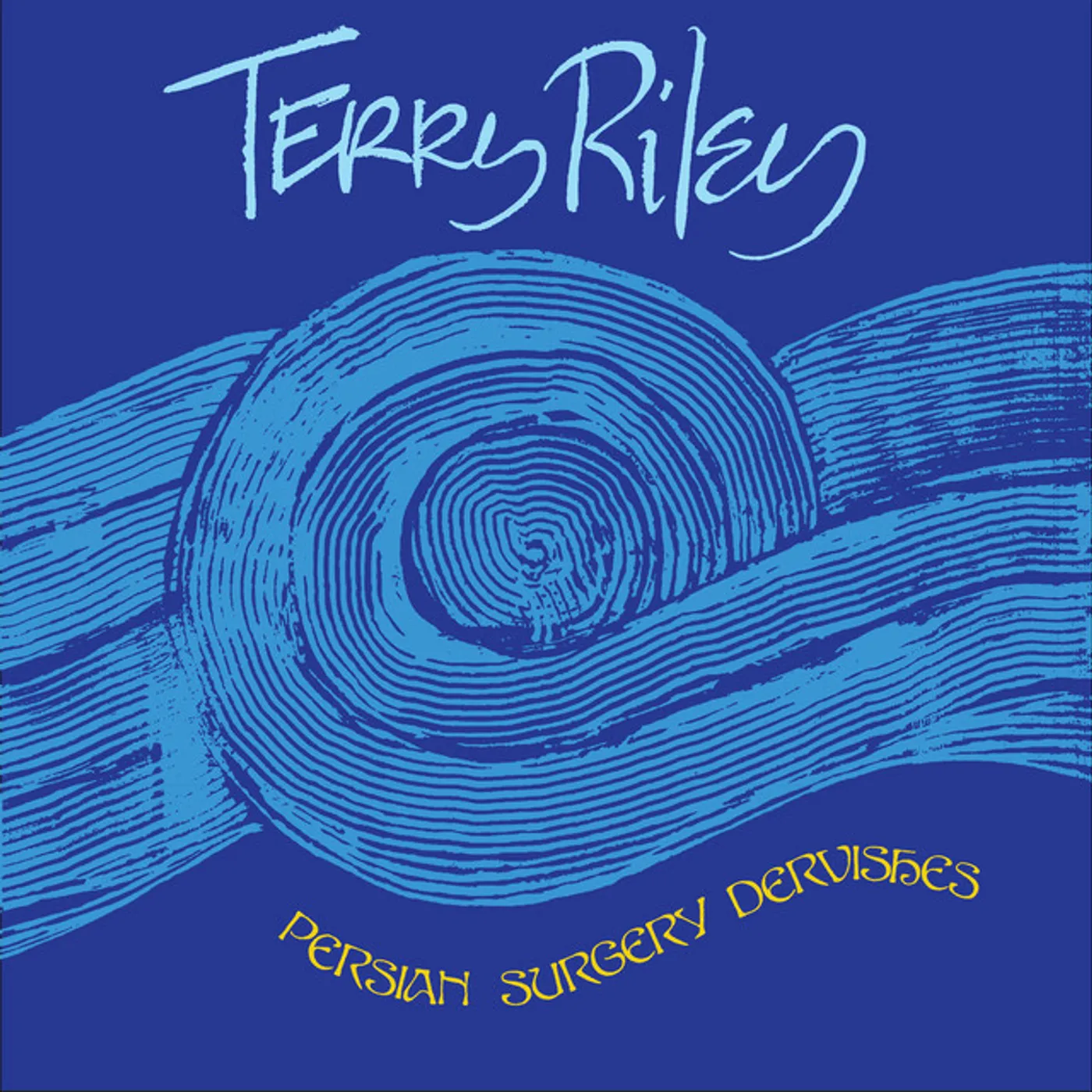 Terry Riley Persian Surgery Dervishes Vinyl Record