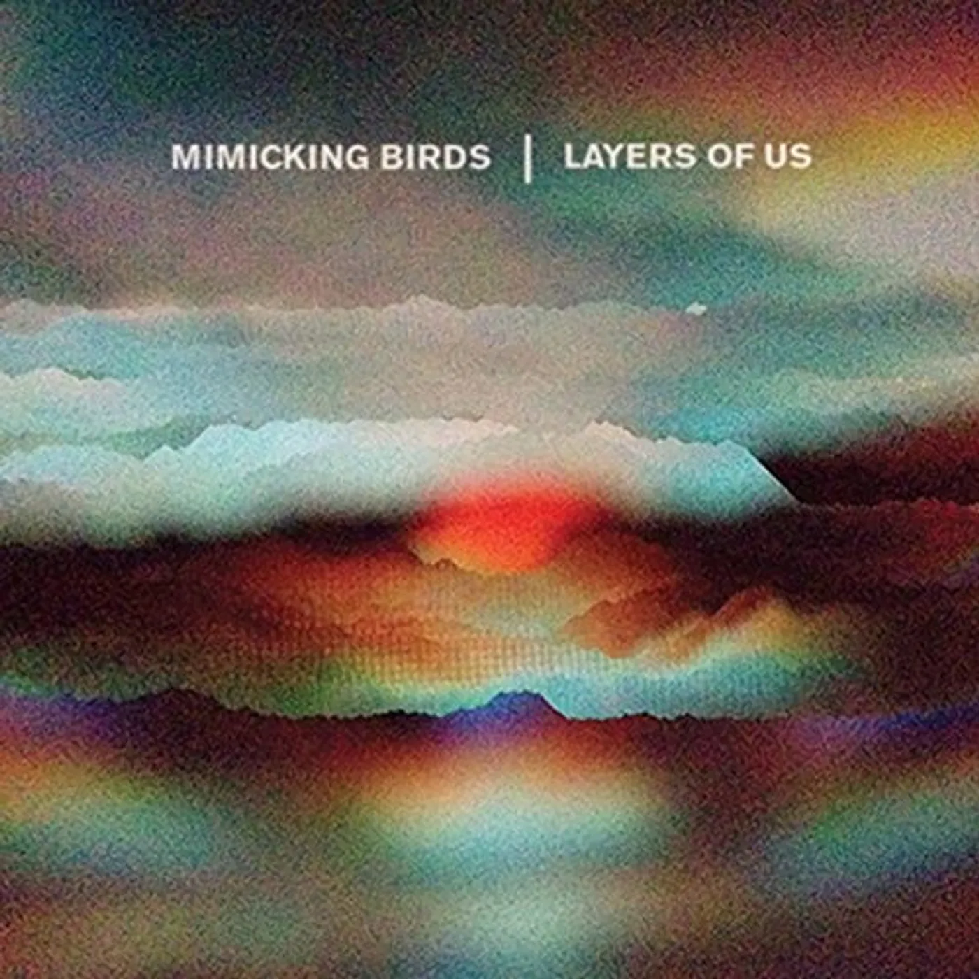 Mimicking Birds Layers of Us Vinyl Record