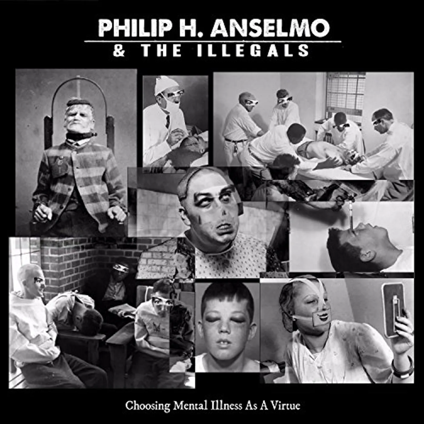 Philip Anselmo & Illegals Choosing Mental Illness as a Virtue Vinyl Record
