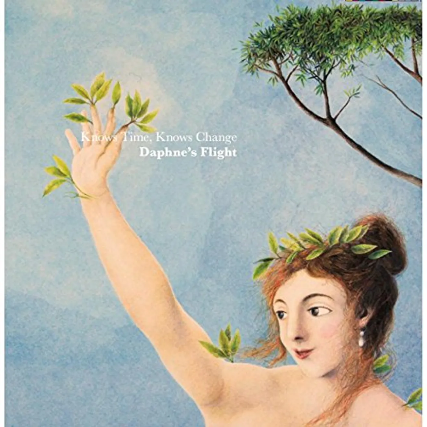 Daphne's Flight KNOWS TIME KNOWS CHANGE Vinyl Record